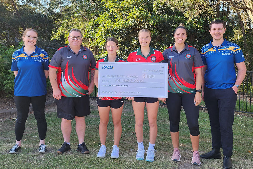Redland Netball Association received a donation from RACQ's Local Giving Program.